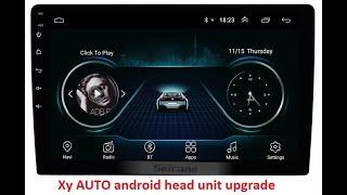 Android car head unit upgrade  for XY auto head units 