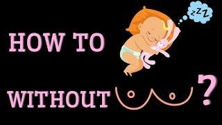 How to get your baby to sleep without nursing? How to wean baby from falling asleep at the breast