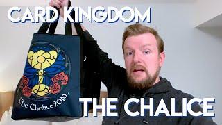 Heckin Around with Cards  Card Kingdom Chalice 2019