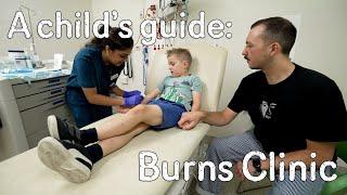 A childs guide to hospital Burns Clinic