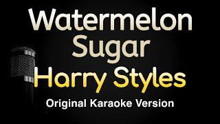Watermelon Sugar - Harry Styles Karaoke Songs With Lyrics - Original Key