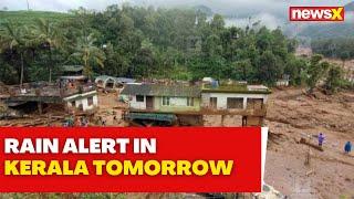 Wayanad Weather Update  Rain Alert Till Tomorrow  NewsX