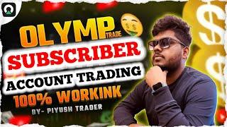 Live Trading On Subscriber Account in Olymp Trade  Olymp Trade  Binary Trading.