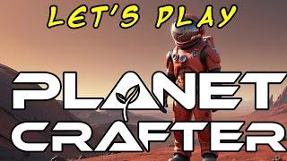 WATER  Planet Crafter  Lets Play  Ep 9