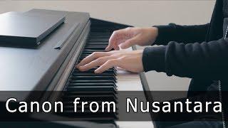 Canon from Nusantara - Riyandi Kusuma Piano