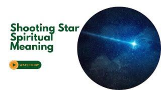 Shooting Star Spiritual Meaning An Exploration of Celestial Omens