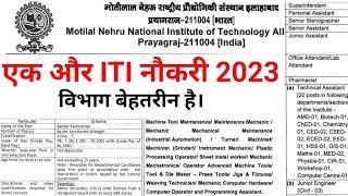 ITI Naukri 2023 MNNIT  बहुत सारी ITI Trades हैं इसमें Apply करने के लिए