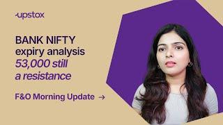 NIFTY & BANK NIFTY expiry trade set up  Godrej Properties Deepak Nitrite & more @UpstoxOfficial