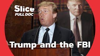 Trumps 40-Year Entanglement with the FBI and Organized Crime  FULL DOCUMENTARY