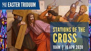 Good Friday 2020 Stations of the Cross