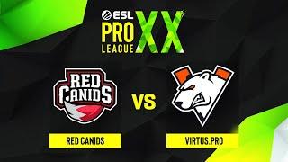 RED Canids проти Virtus.pro  ESL Pro League Season 20