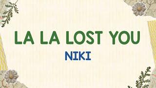 NIKI - La La Lost You Lyrics Terjemahan Accoustic Version