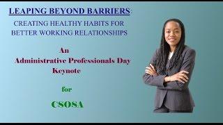 CSOSA - Administrative Professionals Day Keynote Speaker - PART 1