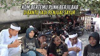 KDM BERTEMU PUNK BERJILBAB  BERI BANTUAN UNTUK JADI PENJUAL SAYUR DI BEKASI