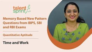 Time and Work  Memory Based New Pattern Questions from IBPS SBI and RBI Exams