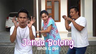 Janda Bolong - Ishak & Abe Official Music Video