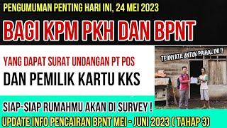 Kejutan KPM PKH DAN BPNT CAIR LEWAT KKS DAN PT POS AKAN DI SURVEY RUMAHNYA INFO BPNT MEI-JUNI