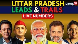 Uttar Pradesh Election Results 2024 LIVE INDIA Bloc Making Big Gains Smriti Irani Trailing N18ER