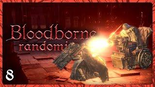  8   The Old Man Goes TOO FAR • Bloodborne Randomizer