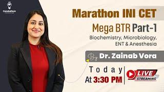 Marathon INI CET Mega BTR Part-1 by Dr. Zainab Vora  Cerebellum Academy