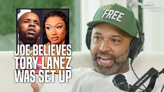 Joe Believes Tory Lanez Was Set Up in Megan Thee Stallion Shooting  ‘She’s a Mere Pawn in This’