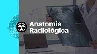 Vídeo Aula 002 - Anatomia Radiológica do Tórax Radiologia na Palma da Mão