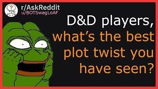 D&D players what is the best plot twist you have seen?