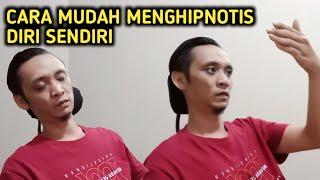 Cara Mudah Hipnotis diri sendiri - Self Hipnosis