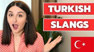 10 MUST KNOW SLANGS IN TURKISH 