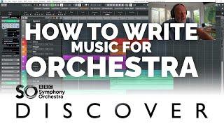 How to Write Music for Orchestra with the FREE BBC SO Discover