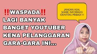 LAGI BANYAK YOUTUBER KENA PELANGGARAN GARA-GARA INI…