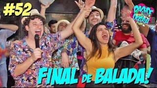 Pagode da Ofensa na Web #52 - Final da Balada