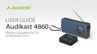 Avantree Audikast 4860 User Guide - Low Latency Bluetooth TV Transmitter & SpeakerFM Radio Set