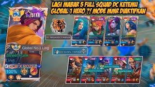 LINGKU LAGI MABAR FULL SQUAD DC MALAH KETEMU GLOBAL 1 HERO ? JUAL BELI SERANGAN TERUS ? - MLBB