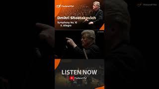 Listen Now Dimitri Shostakovich – Symphony No. 10 II. Allegro – Thailand Phil #orchestra #symphony