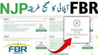 Fbr 2024 jobs online apply  njp account already exist error Fbr Pakistan custom Jobs 2024