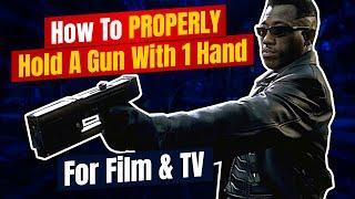 How To Properly Hold A Handgun With 1 Hand For Film & TV Production  Film Students Shot Photography