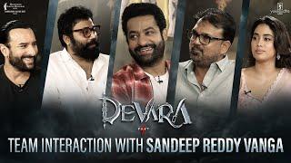 Devara Team Interaction with Sandeep Reddy Vanga  NTR Saif Ali Khan Janhvi Koratala Siva  Sep27