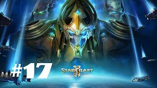 Прохождение StarCraft II Legacy of the Void - Эксперт - Миссия 17 - Возвращение тамплиеров