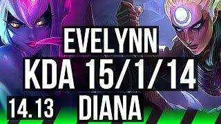 EVELYNN vs DIANA JGL  15114 Rank 5 Eve Legendary  EUNE Challenger  14.13