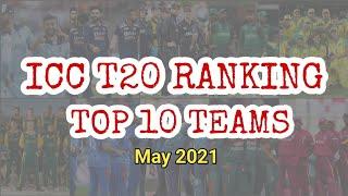 ICC T20 RANKING 2021  TOP 10 TEAMS  TOP 10 T20 TEAMS MAY 2021