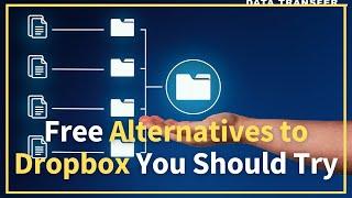 7 Free Alternatives to Dropbox