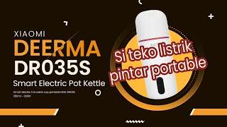 unboxing Xiaomi Deerma Smart Electric Pot Kettle DEM - DR035S Teko Listrik Pintar Portable 350ml