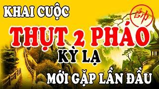 Cờ Tướng Hết Hồn Khai Cuộc Thụt Cả 2 Pháo Kỳ Lạ Thật