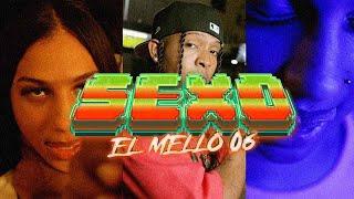 El Mello 06 - Sexo Video Oficial
