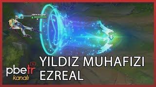 LoL  Yıldız Muhafızı Ezreal Yeni Kostüm Tanıtımı