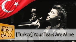 ONE OK ROCK - Your Tears Are Mine Türkçe Çeviri  Türkçe Altyazılı  Lyrics HD