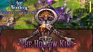 Age of Wonders 4 Eldritch Realms  The Hollow King #1
