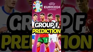 Euro 2024 Group F Predictions 