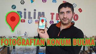 Fotoğraftan Konum Nasıl Bulunur Resimden Adres ve Konum Bulma 